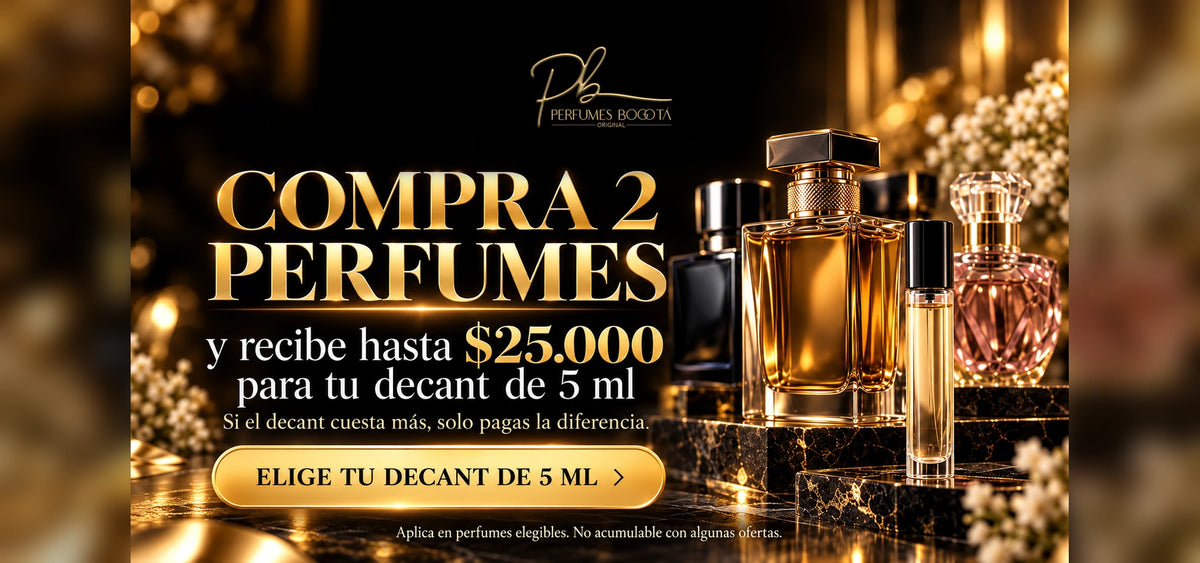 Compra 2 perfumes y recibe hasta $25.000 para tu decant de 5 ml - Perfumes Bogotá